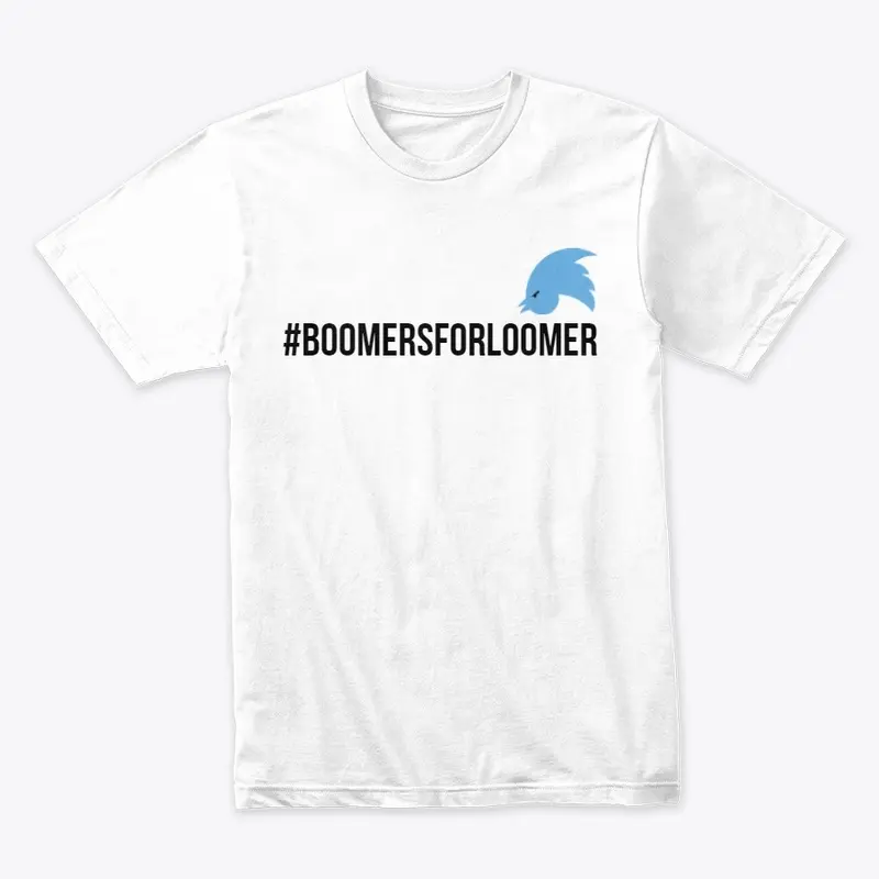 #BOOMERSFORLOOMER